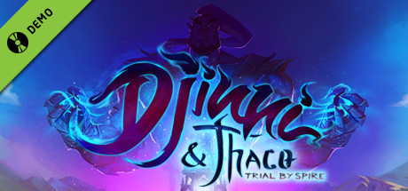 Djinni and Thaco: Trial By Spire Demo cover art