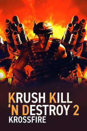 Krush Kill ‘N Destroy 2: Krossfire poster image on Steam Backlog