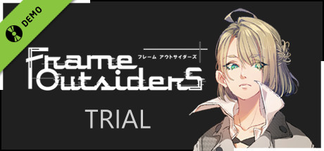 Frame Outsiders Trial