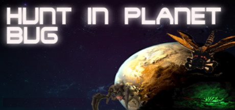 Hunt Planet Bug cover art