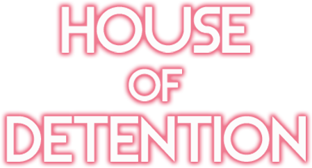 House of Detention - Steam Backlog