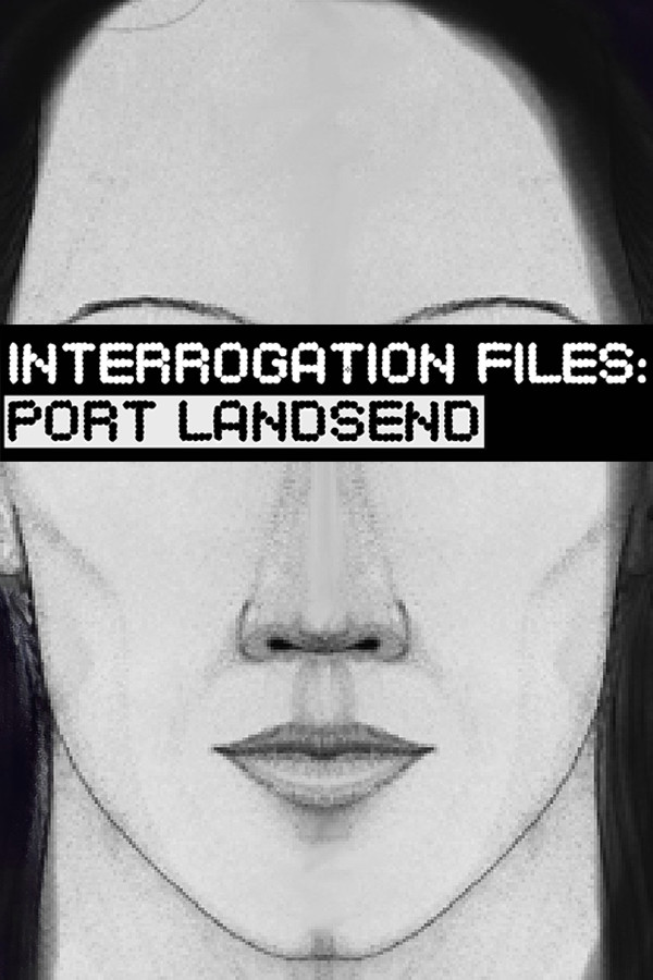 Interrogation Files: Port Landsend for steam