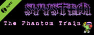 Syystem - The Phantom Train Demo