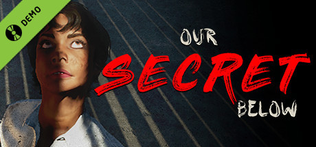 Our Secret Below Demo cover art