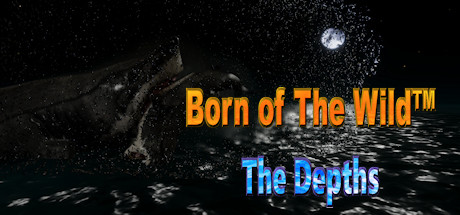 Born of The Wild™: The Depths cover art