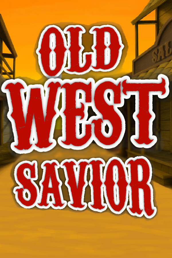 The Old West Savior for steam