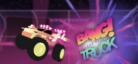 Bang For Your Truck cover art