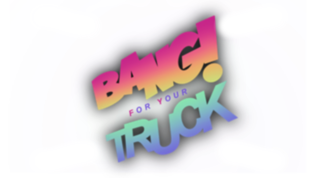 Bang For Your Truck Logo