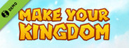 Make Your Kingdom Demo