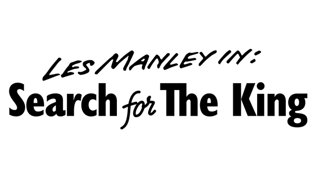 Les Manley in: Search for the King Logo