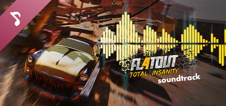 FlatOut 4: Total Insanity Soundtrack