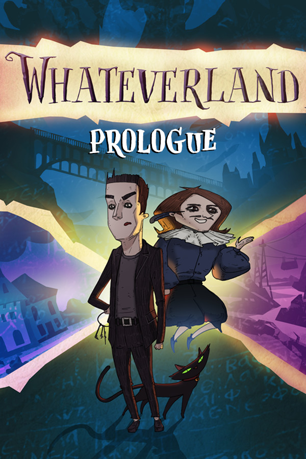 Whateverland: Prologue for steam