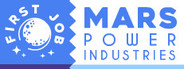 Mars Power Industries: First Job