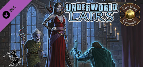 Fantasy Grounds - Underworld Lairs cover art