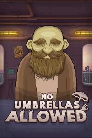 No Umbrellas Allowed poster image on Steam Backlog