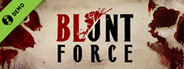 Blunt Force Demo