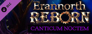 Erannorth Reborn - Canticum Noctem