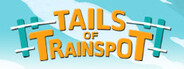 Tails Of Trainspot