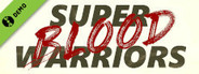 Super Blood Warriors Demo