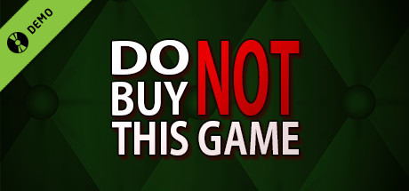 Do Not Buy This Game Demo cover art