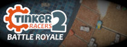 Tinker Racers 2: Battle Royale