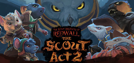 View The Lost Legends of Redwall: The Scout Act II on IsThereAnyDeal