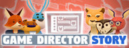 Game Director Story