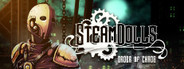 SteamDolls - Order Of Chaos