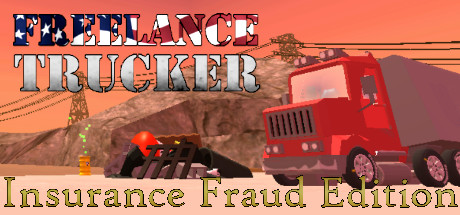 Freelance Trucker: Insurance Fraud Edition