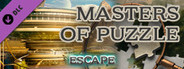 Masters of Puzzle - Escape