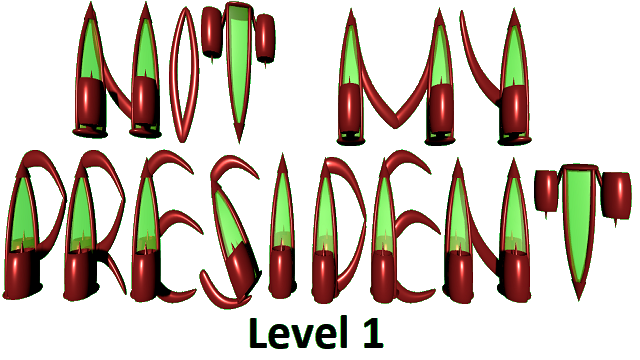 Not My President - Level 1 Logo