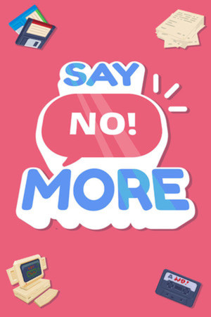 Say No! More Demo