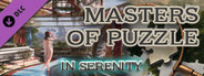 Masters of Puzzle - In Serenity