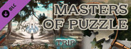 Masters of Puzzle - Trip