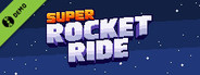 Super Rocket Ride Demo