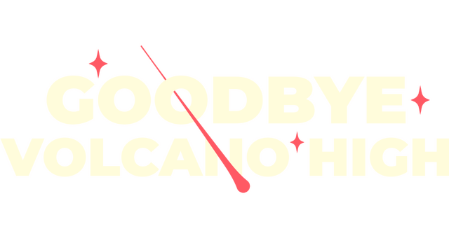 Goodbye Volcano High- Backlog.rip