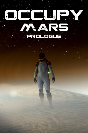 Occupy Mars: Prologue (2020) poster image on Steam Backlog
