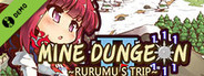 Mine Dungeon2 ~Rurumu's trip~ Demo