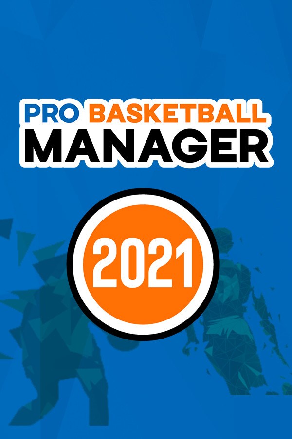 Pro Basketball Manager 2021 for steam