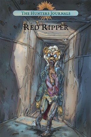 The Hunter's Journals - Red Ripper