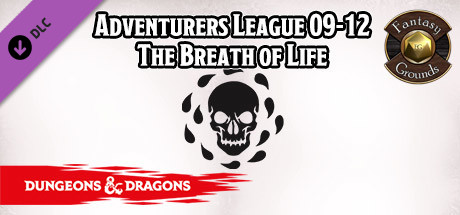 Fantasy Grounds - D&D Adventurers League 09-12 The Breath of Life cover art