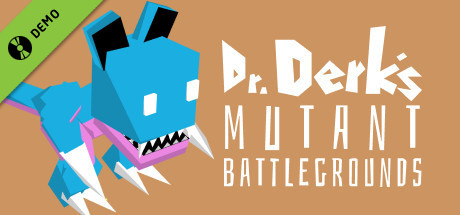 Dr. Derk's Mutant Battlegrounds Demo cover art