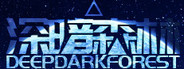 Deep Dark Forest System Requirements