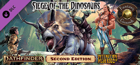 Fantasy Grounds - Pathfinder 2 RPG - Extinction Curse AP 4: Siege of the Dinosaurs cover art