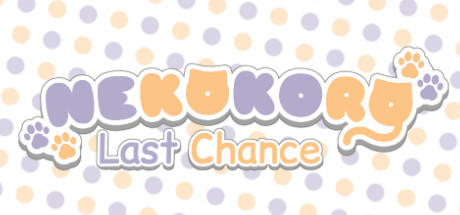 NEKOKORO ~Last Chance~ cover art