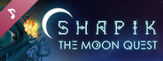 Shapik: the moon quest Soundtrack