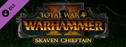 Total War: WARHAMMER II - Skaven Chieftain