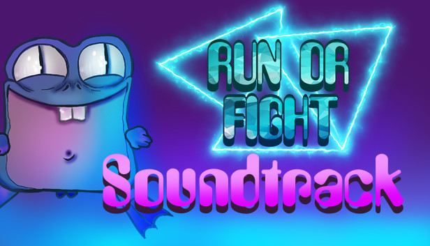 RUN OR FIGHT Soundtrack RUN OR FIGHT Soundtrack