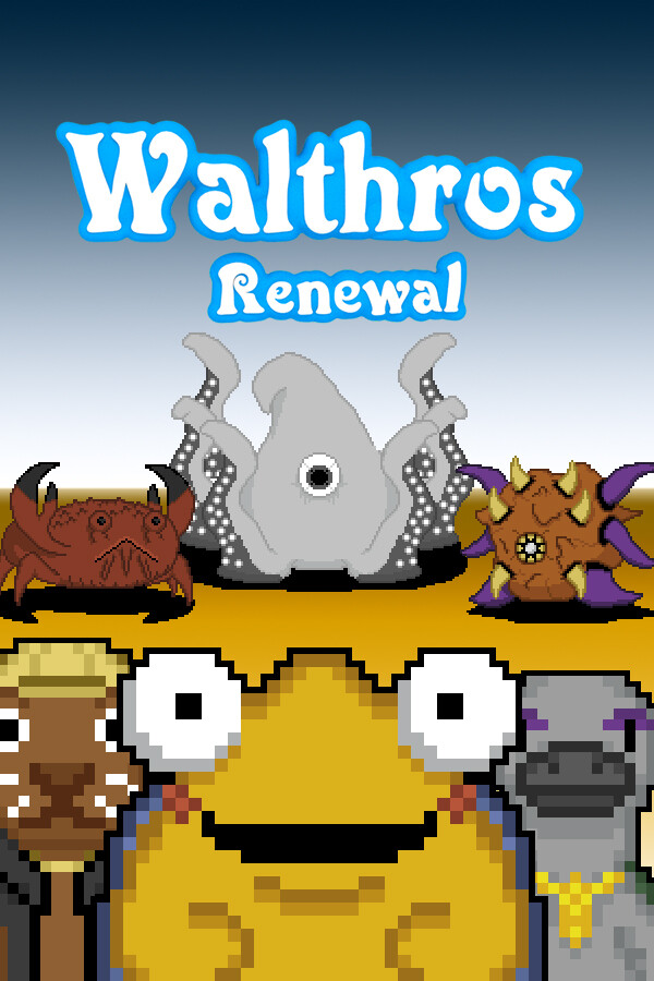 Walthros: Renewal for steam