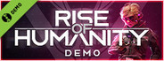 Rise of Humanity Demo